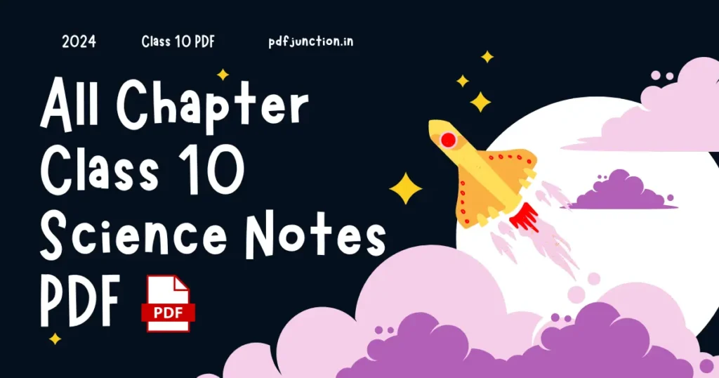 Class 10 Science Notes PDF